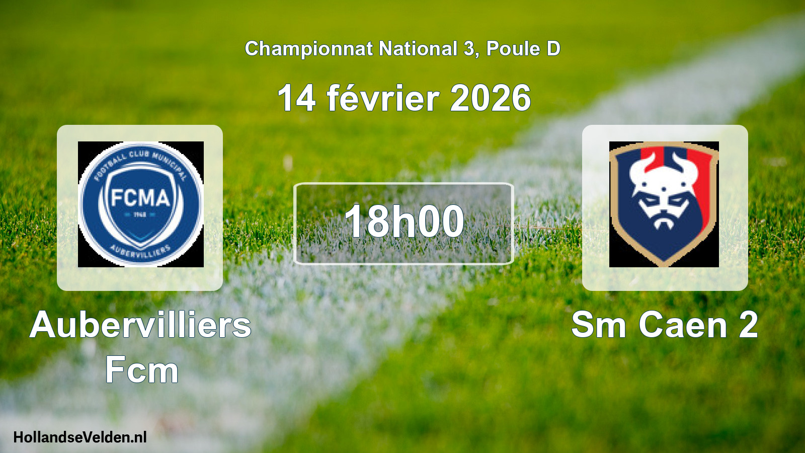 Geplande wedstrijd: Aubervilliers Fcm - Sm Caen 2 (14 februari 2026)