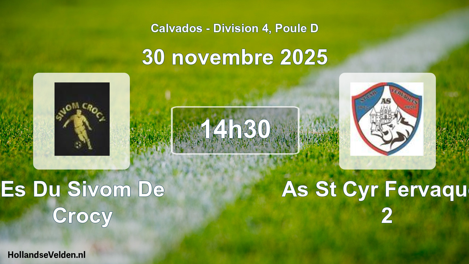 Geplande wedstrijd: Es Du Sivom De Crocy - As St Cyr Fervaques 2 (30 november 2025)