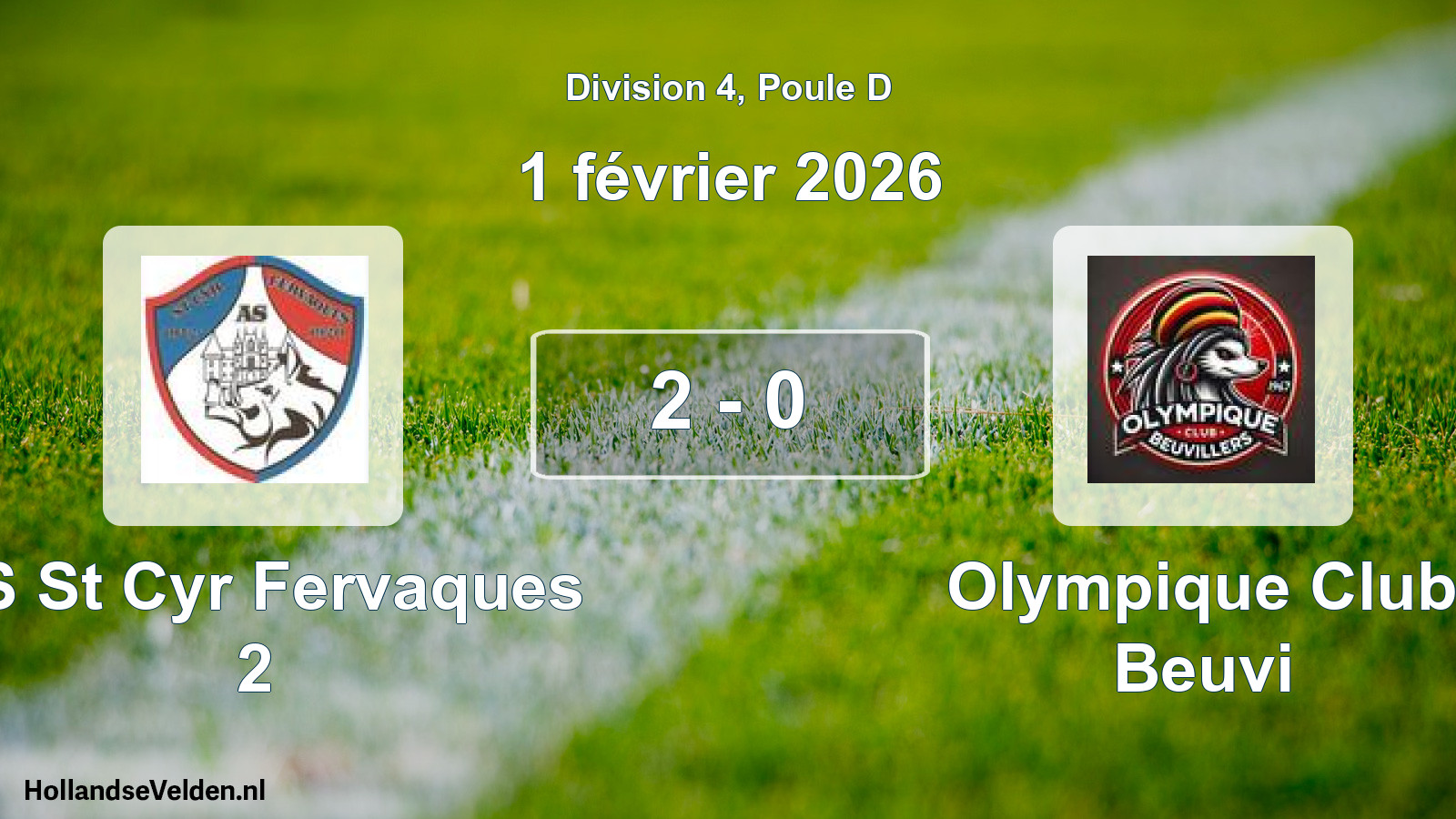 Gespeelde wedstrijd: AS St Cyr Fervaques 2 - Olympique Club Beuvi 2 - 0 (1 februari 2026)