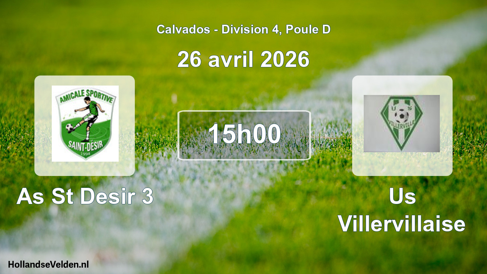 Geplande wedstrijd: As St Desir 3 - Us Villervillaise (26 april 2026)