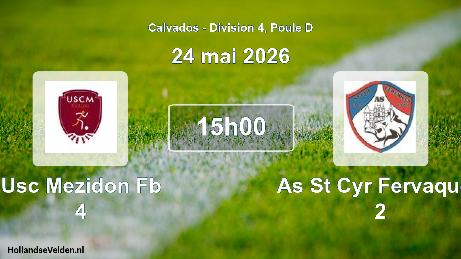 Geplande wedstrijd: Usc Mezidon Fb 4 - As St Cyr Fervaques 2 (24 mai 2026)