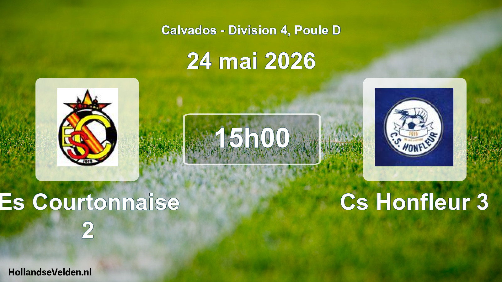 Geplande wedstrijd: Es Courtonnaise 2 - Cs Honfleur 3 (24 mai 2026)