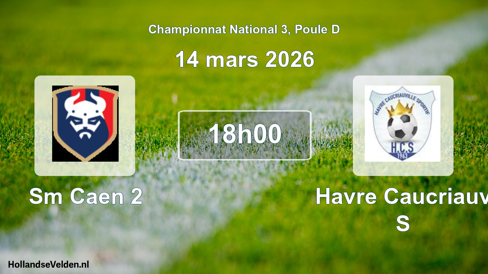 Geplande wedstrijd: Sm Caen 2 - Havre Caucriauv S (14 maart 2026)