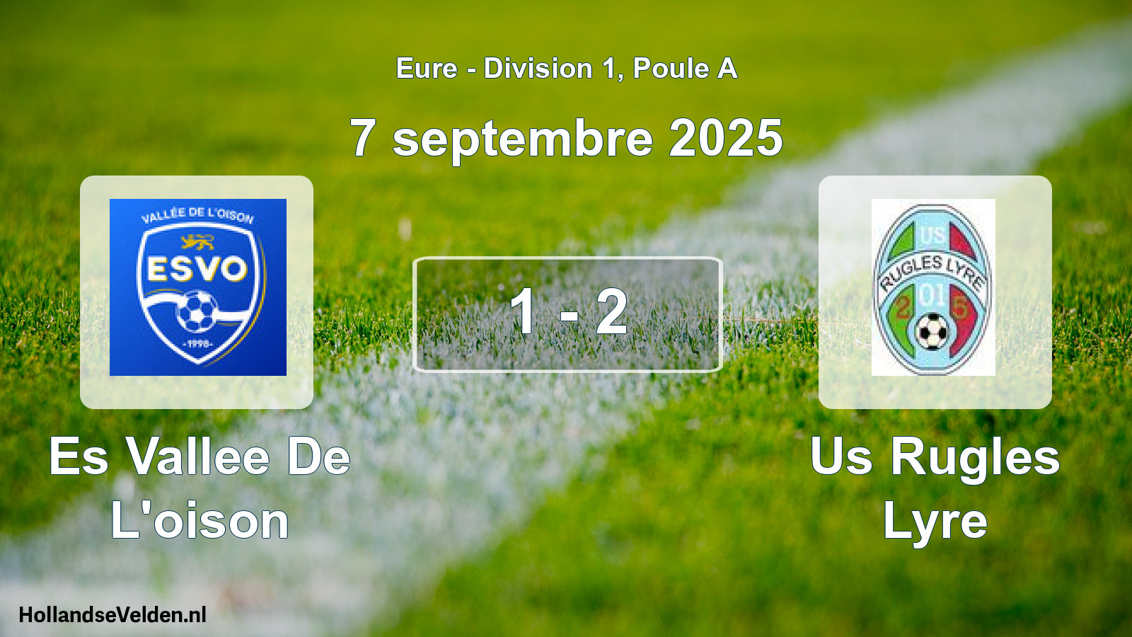 Total number of matches played: Es Vallee De L'oison - Us Rugles Lyre 1 - 2 (7 September 2025)