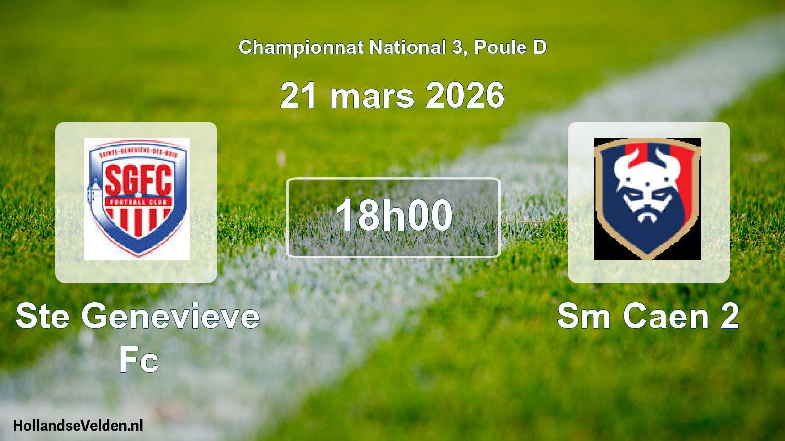 Geplande wedstrijd: Ste Genevieve Fc - Sm Caen 2 (21 maart 2026)