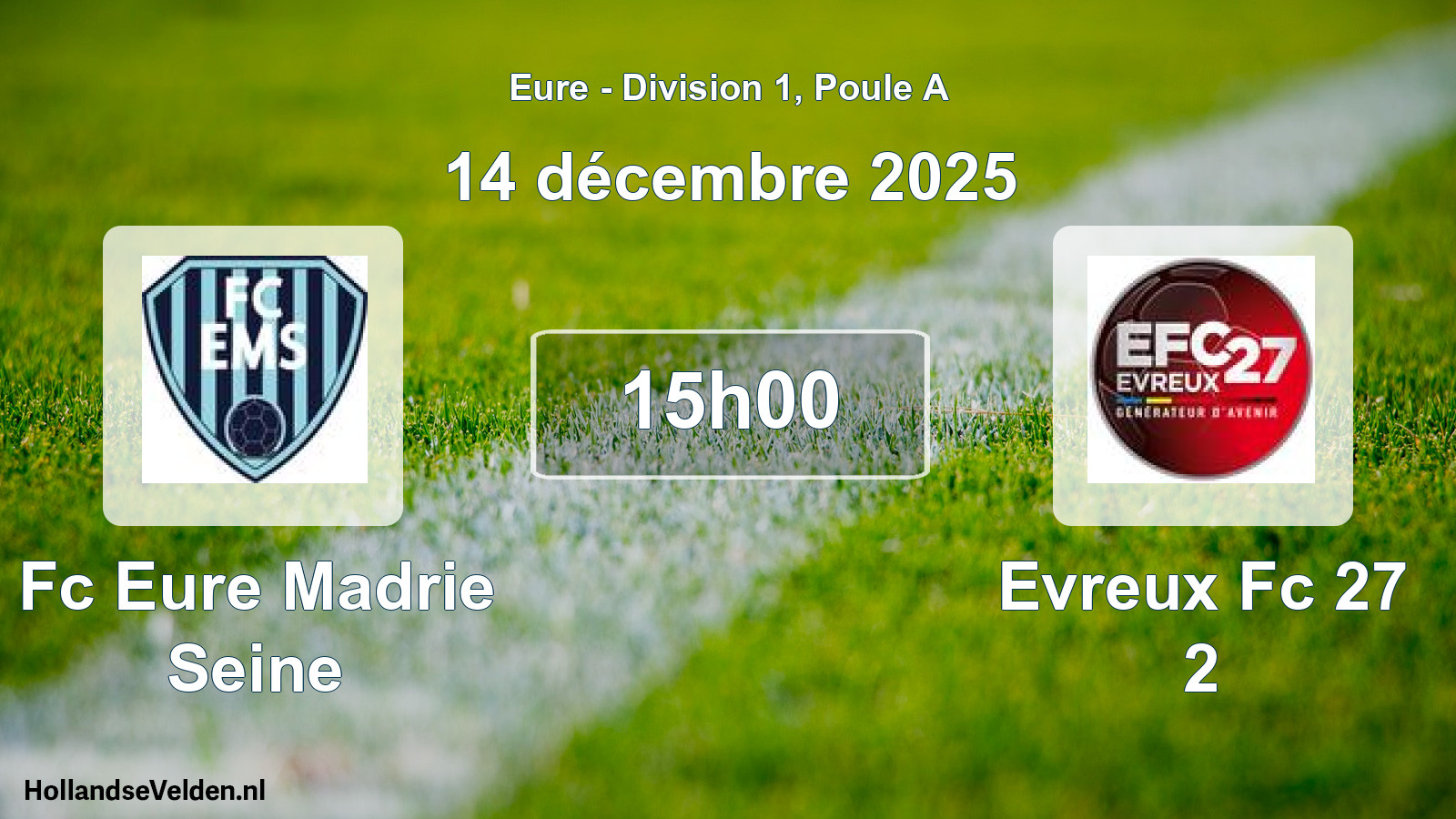 Geplande wedstrijd: Fc Eure Madrie Seine - Evreux Fc 27 2 (14 décembre 2025)