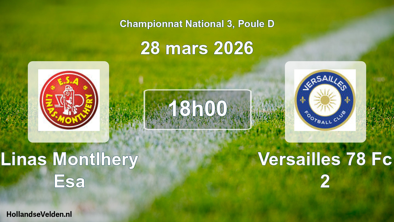 Geplande wedstrijd: Linas Montlhery Esa - Versailles 78 Fc 2 (28 maart 2026)