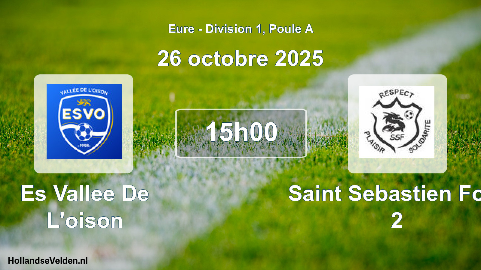 Geplande wedstrijd: Es Vallee De L'oison - Saint Sebastien Foot 2 (26 octobre 2025)