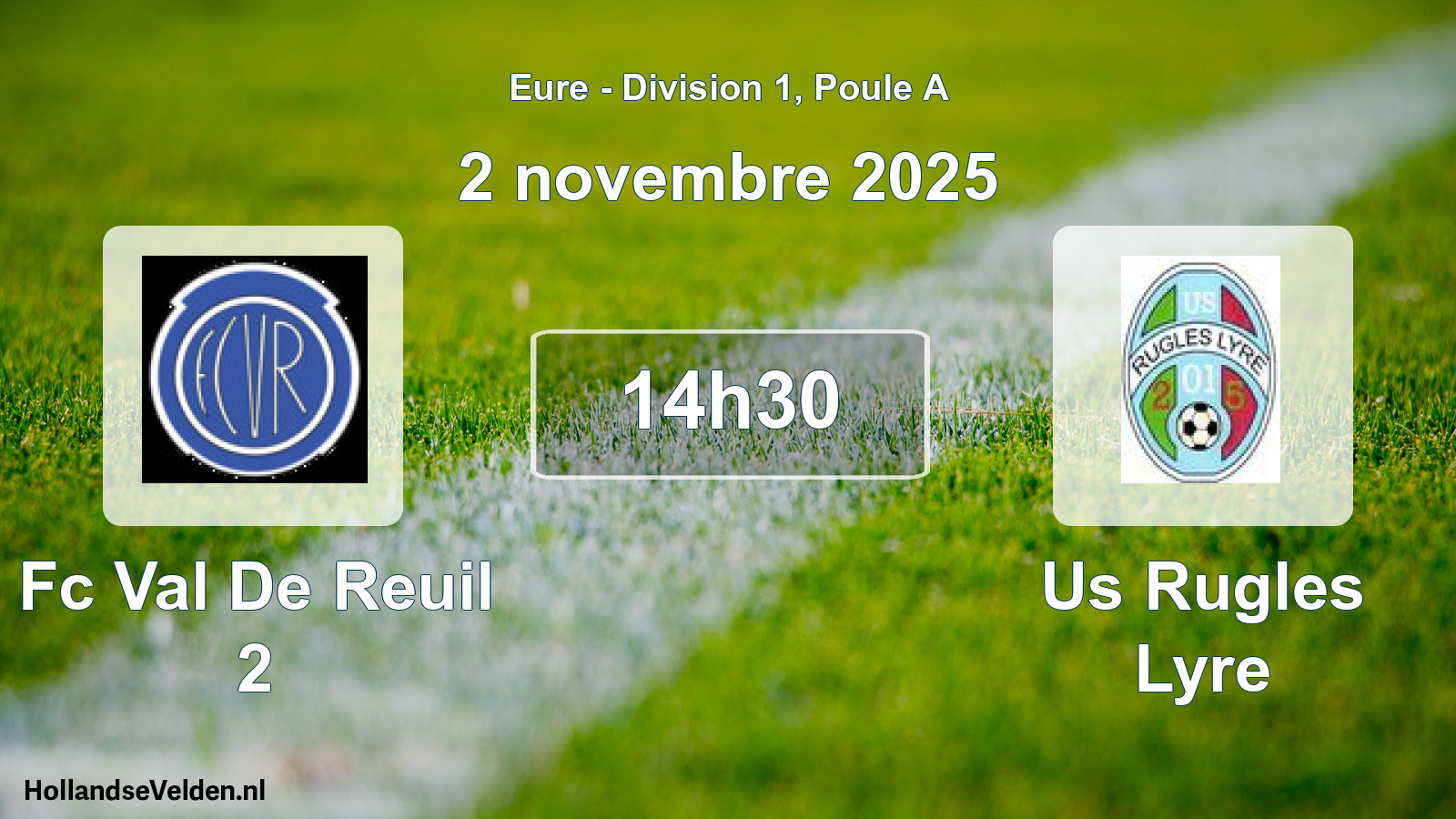 Geplande wedstrijd: Fc Val De Reuil 2 - Us Rugles Lyre (2 november 2025)