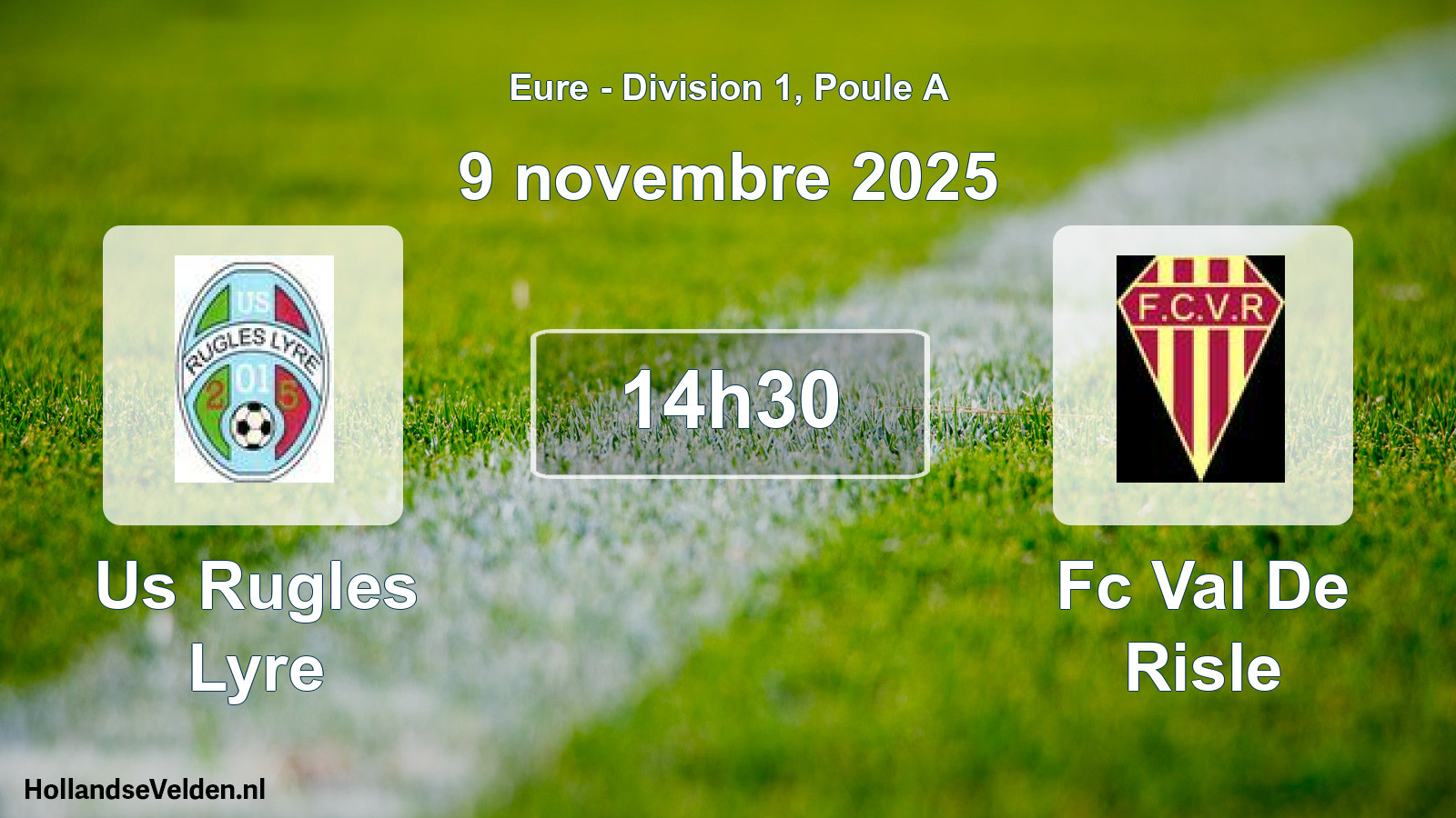 Geplande wedstrijd: Us Rugles Lyre - Fc Val De Risle (9 novembre 2025)