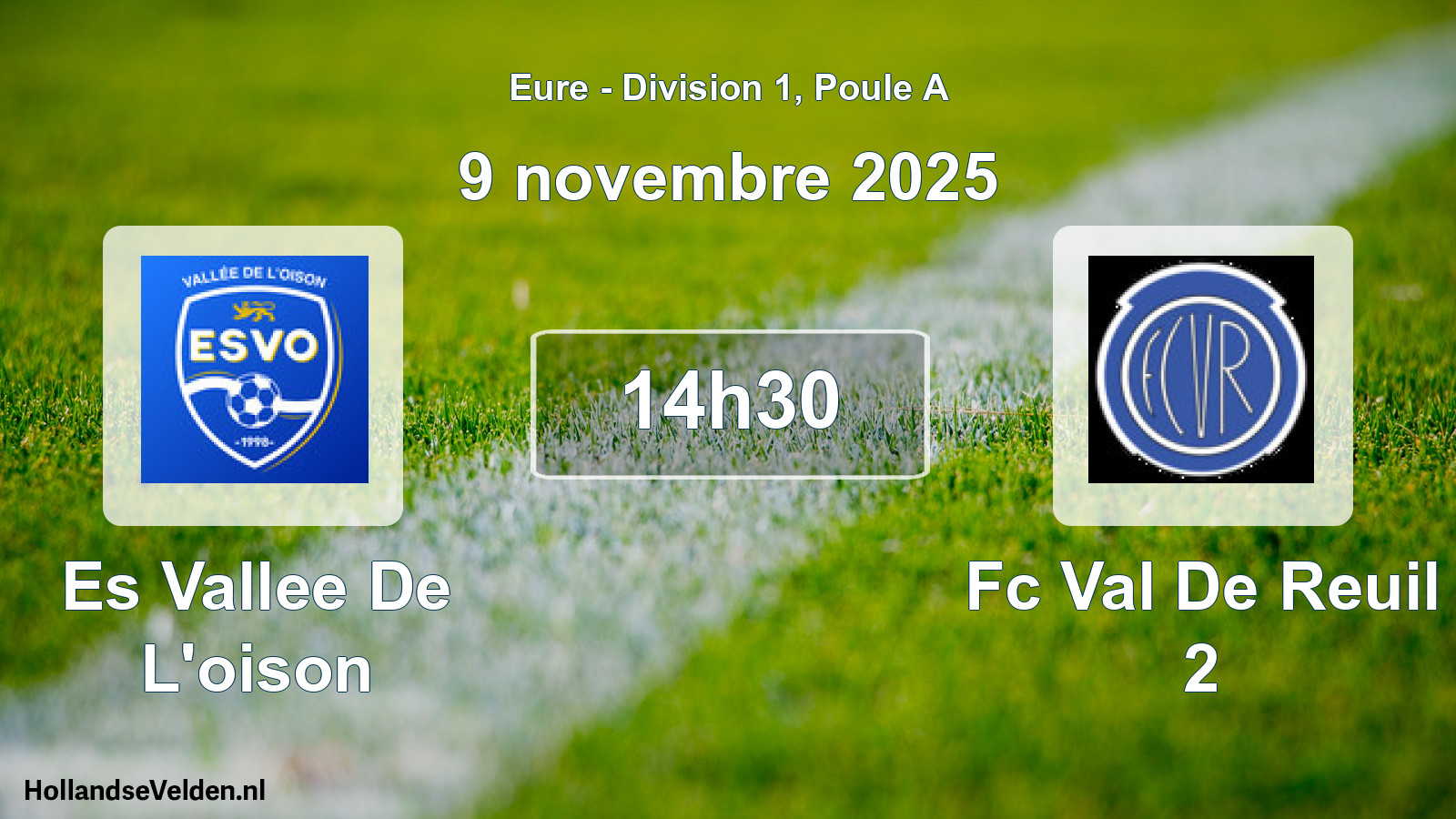 Geplande wedstrijd: Es Vallee De L'oison - Fc Val De Reuil 2 (9 novembre 2025)