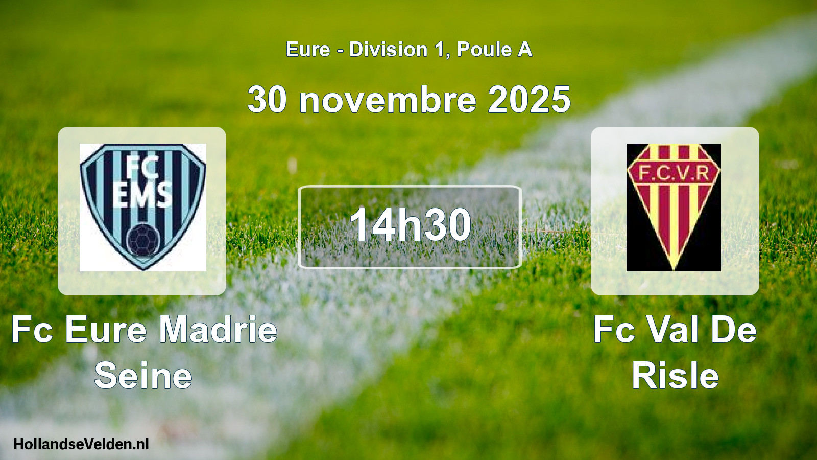 Geplande wedstrijd: Fc Eure Madrie Seine - Fc Val De Risle (30 novembre 2025)