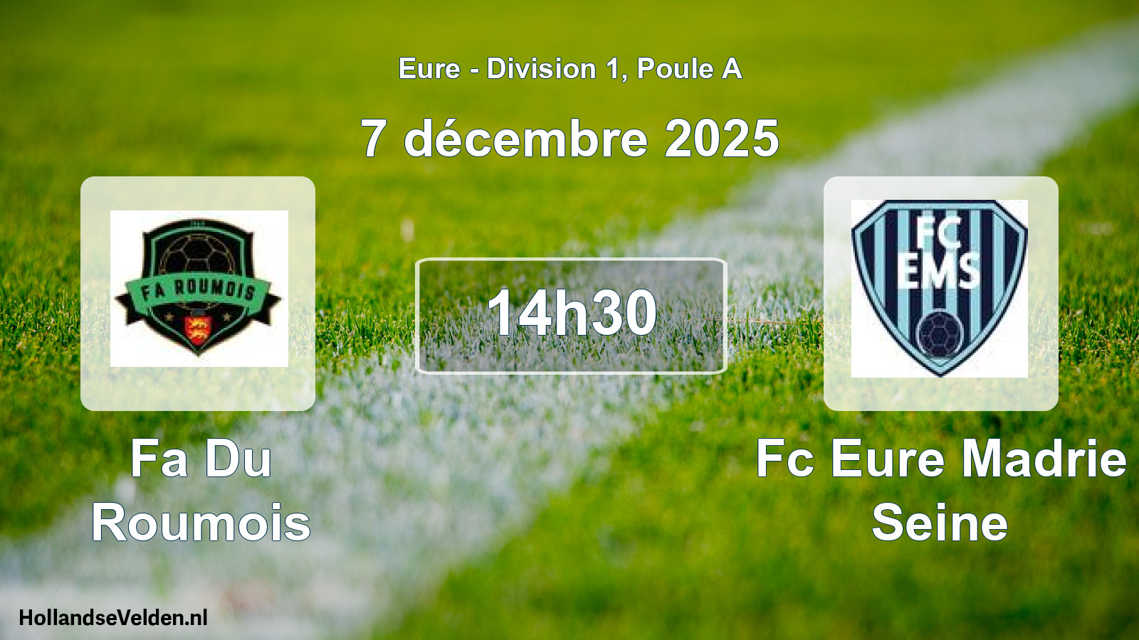 Geplande wedstrijd: Fa Du Roumois - Fc Eure Madrie Seine (7 december 2025)