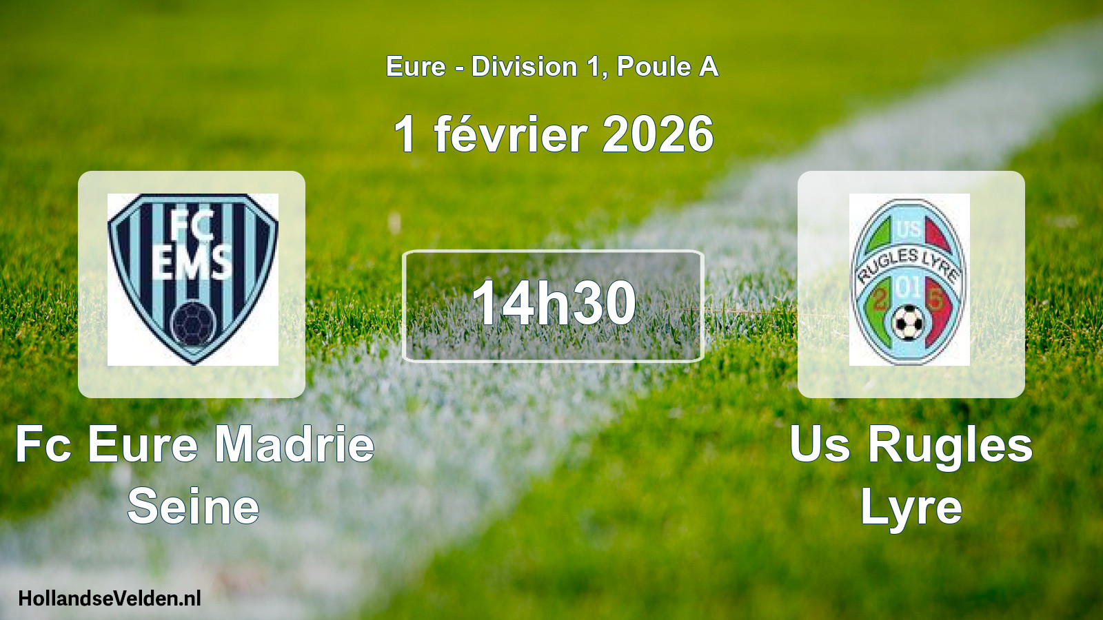 Geplande wedstrijd: Fc Eure Madrie Seine - Us Rugles Lyre (1 février 2026)