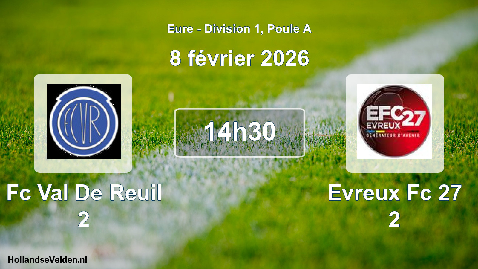Geplande wedstrijd: Fc Val De Reuil 2 - Evreux Fc 27 2 (8 février 2026)