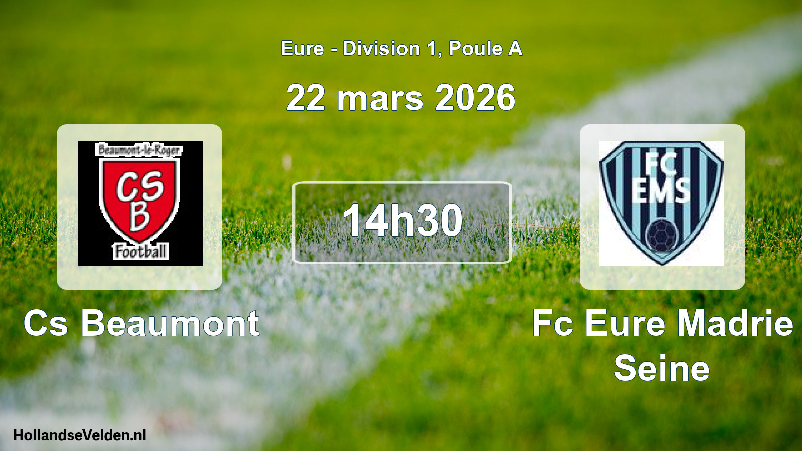Geplande wedstrijd: Cs Beaumont - Fc Eure Madrie Seine (22 mars 2026)