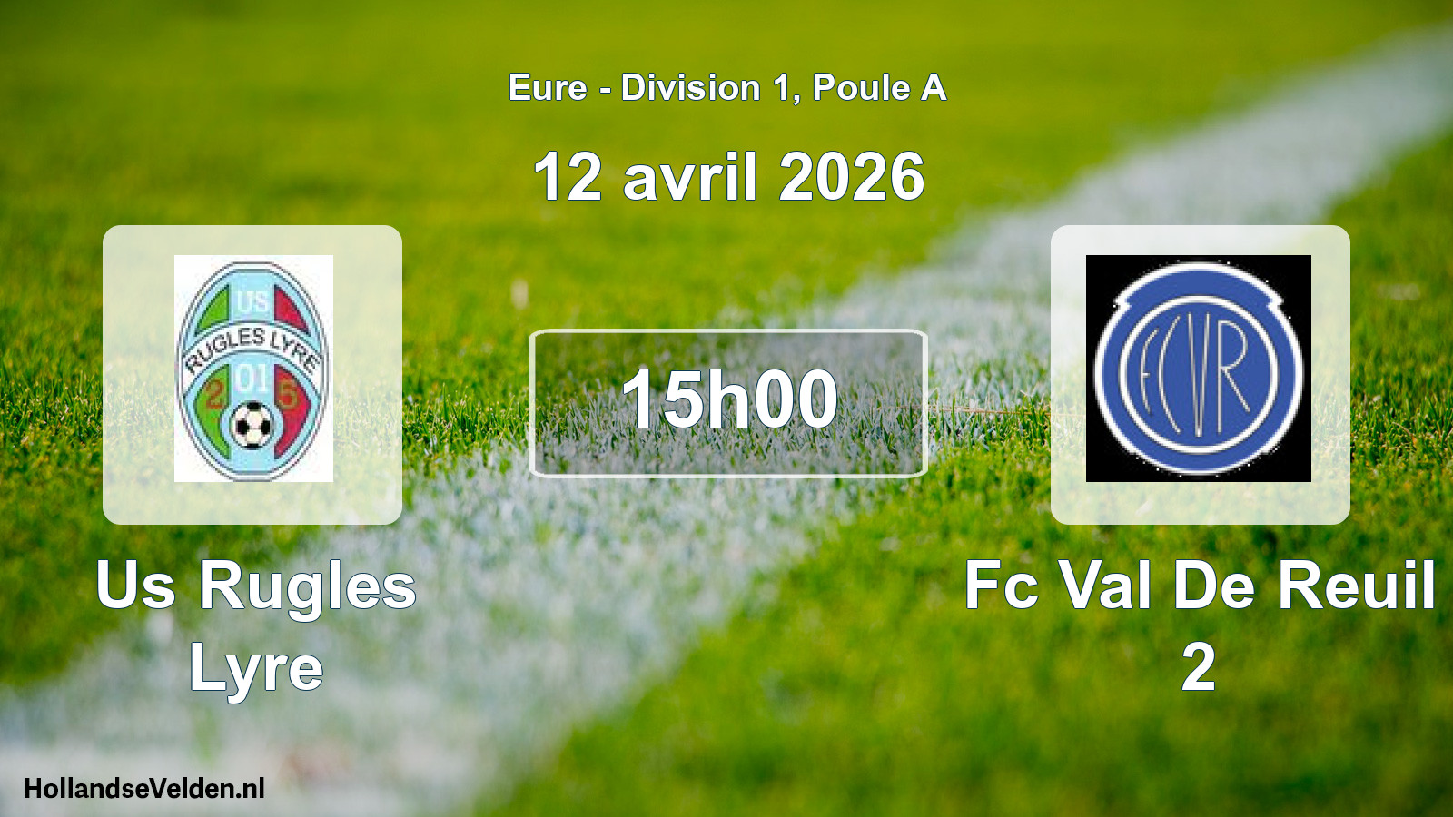 Geplande wedstrijd: Us Rugles Lyre - Fc Val De Reuil 2 (12 avril 2026)