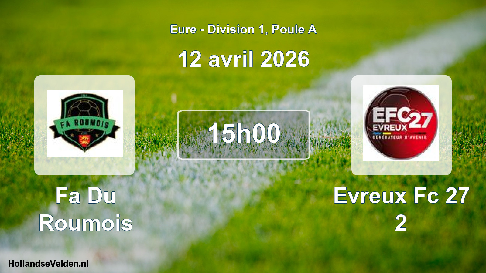 Scheduled Match: Fa Du Roumois - Evreux Fc 27 2 (12 April 2026)