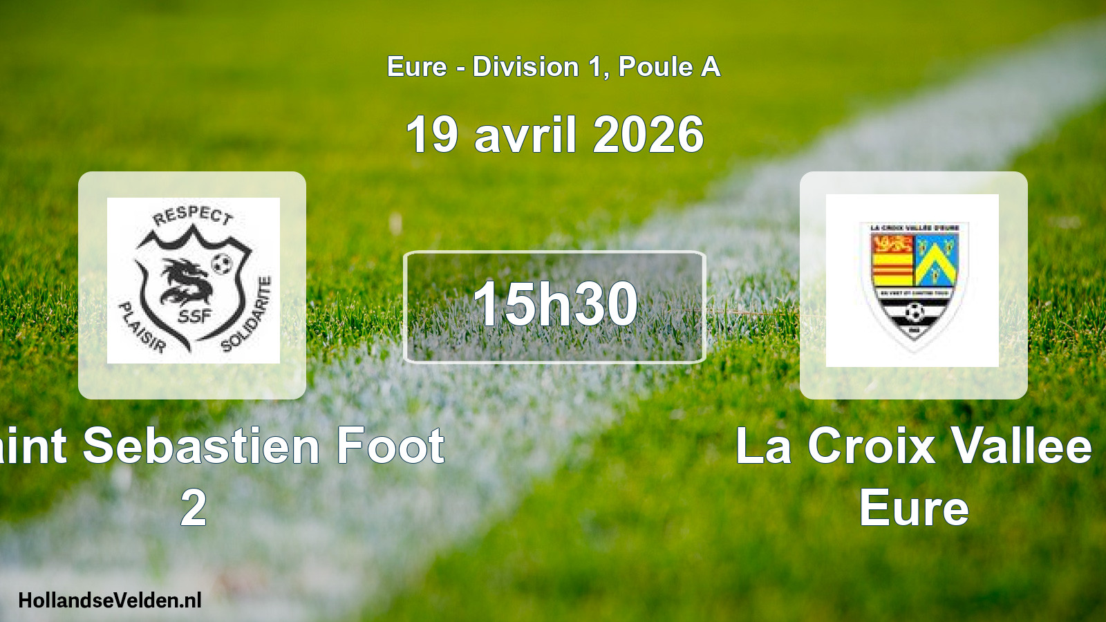 Geplande wedstrijd: Saint Sebastien Foot 2 - La Croix Vallee Eure (19 avril 2026)