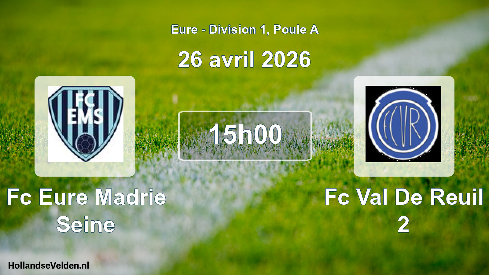 Geplande wedstrijd: Fc Eure Madrie Seine - Fc Val De Reuil 2 (26 april 2026)