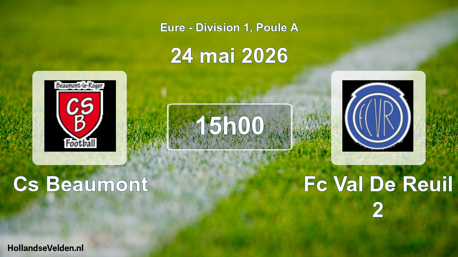Geplande wedstrijd: Cs Beaumont - Fc Val De Reuil 2 (24 mai 2026)