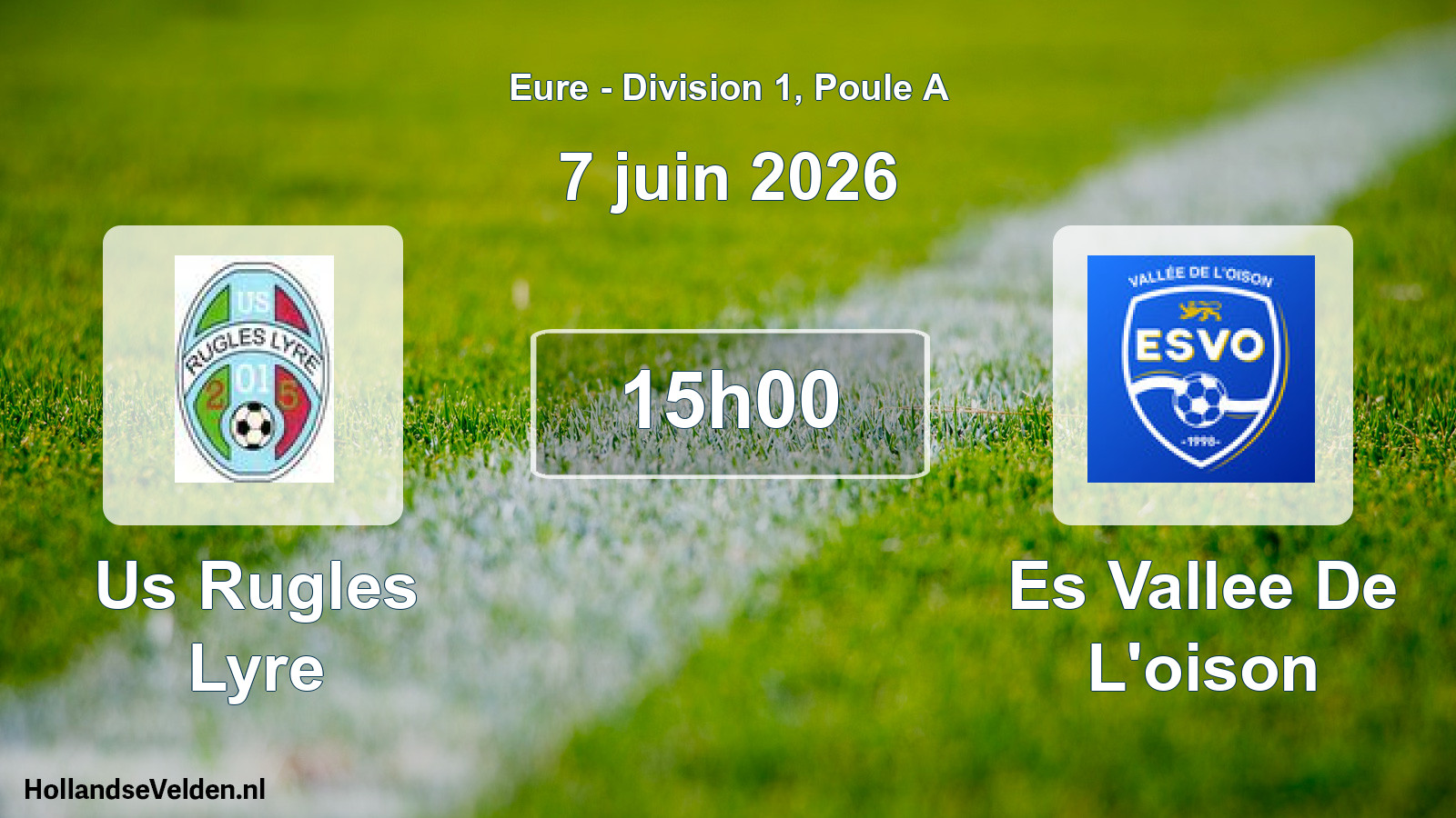 Geplande wedstrijd: Us Rugles Lyre - Es Vallee De L'oison (7 juin 2026)