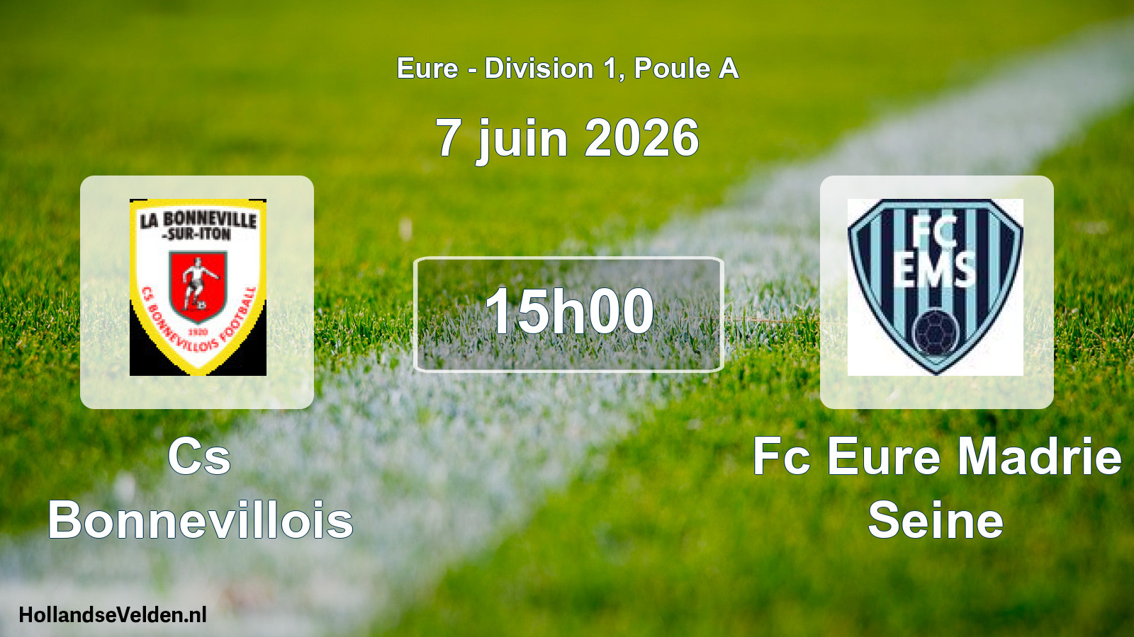 Geplande wedstrijd: Cs Bonnevillois - Fc Eure Madrie Seine (7 juin 2026)