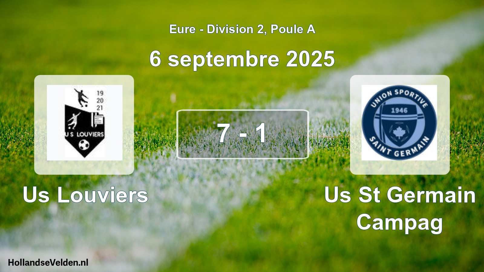 Total number of matches played: Us Louviers - Us St Germain Campag 7 - 1 (6 September 2025)