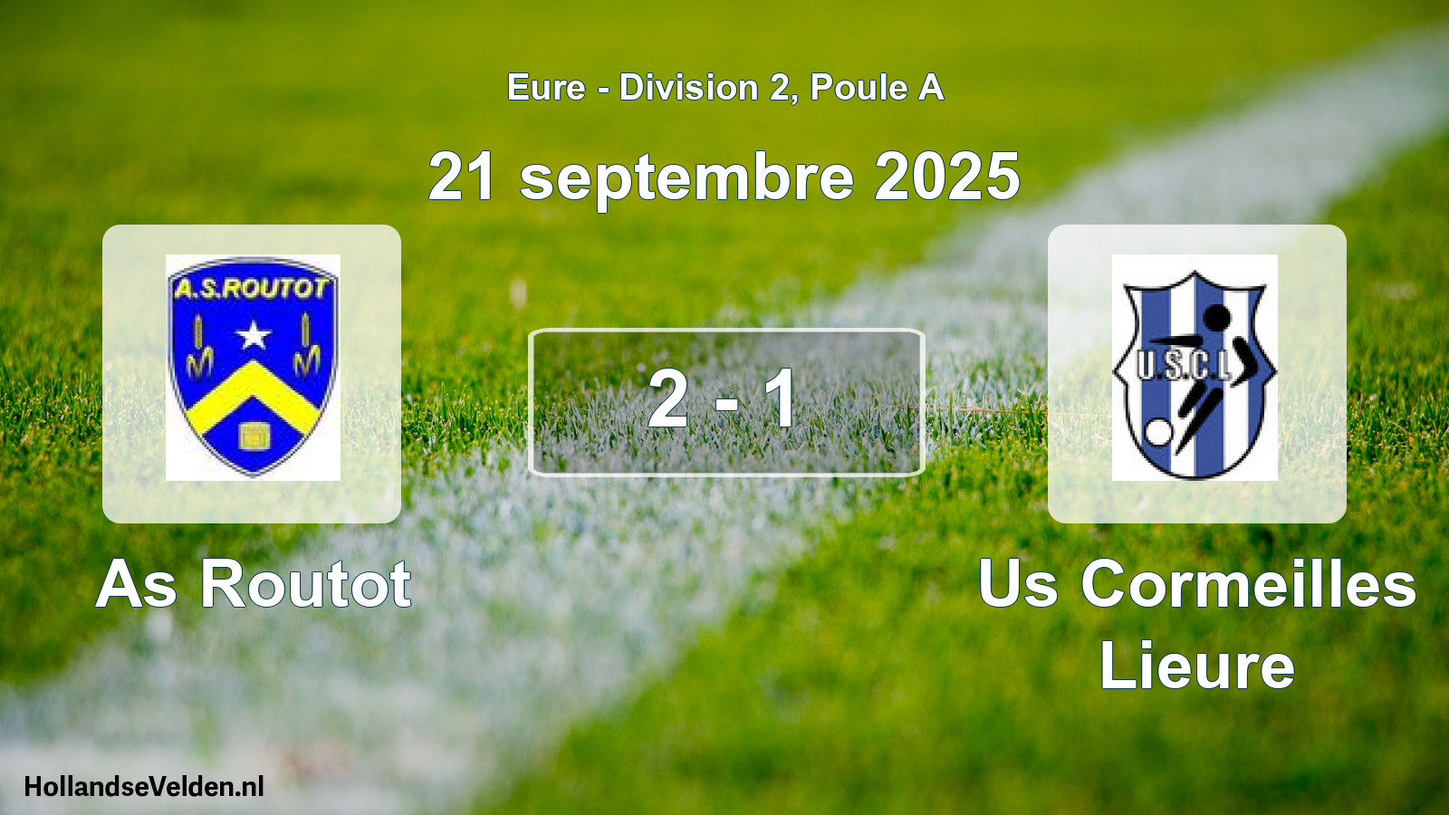 Total number of matches played: As Routot - Us Cormeilles Lieure 2 - 1 (21 September 2025)