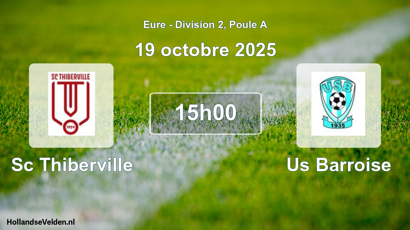 Geplande wedstrijd: Sc Thiberville - Us Barroise (19 octobre 2025)