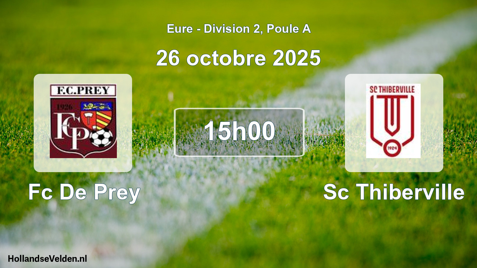 Scheduled Match: Fc De Prey - Sc Thiberville (26 October 2025)