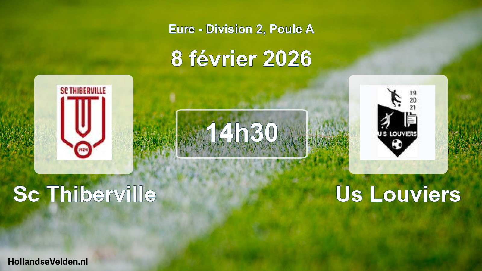 Geplande wedstrijd: Sc Thiberville - Us Louviers (8 februari 2026)