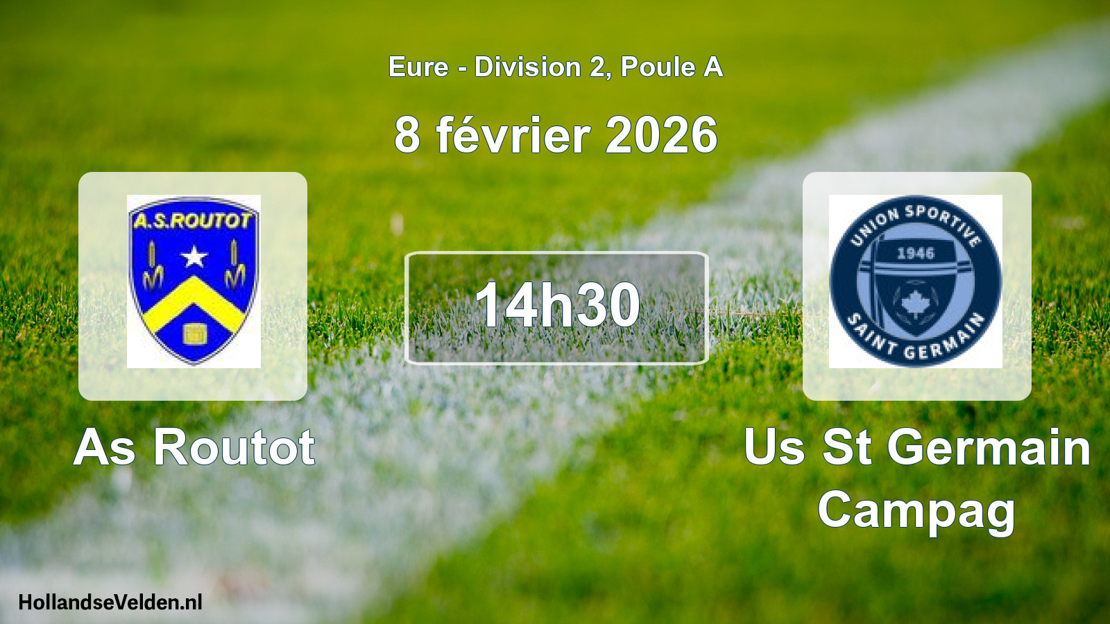 Scheduled Match: As Routot - Us St Germain Campag (8 February 2026)