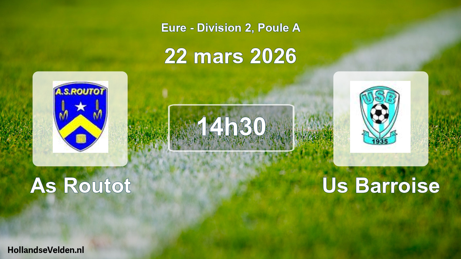 Geplande wedstrijd: As Routot - Us Barroise (22 mars 2026)