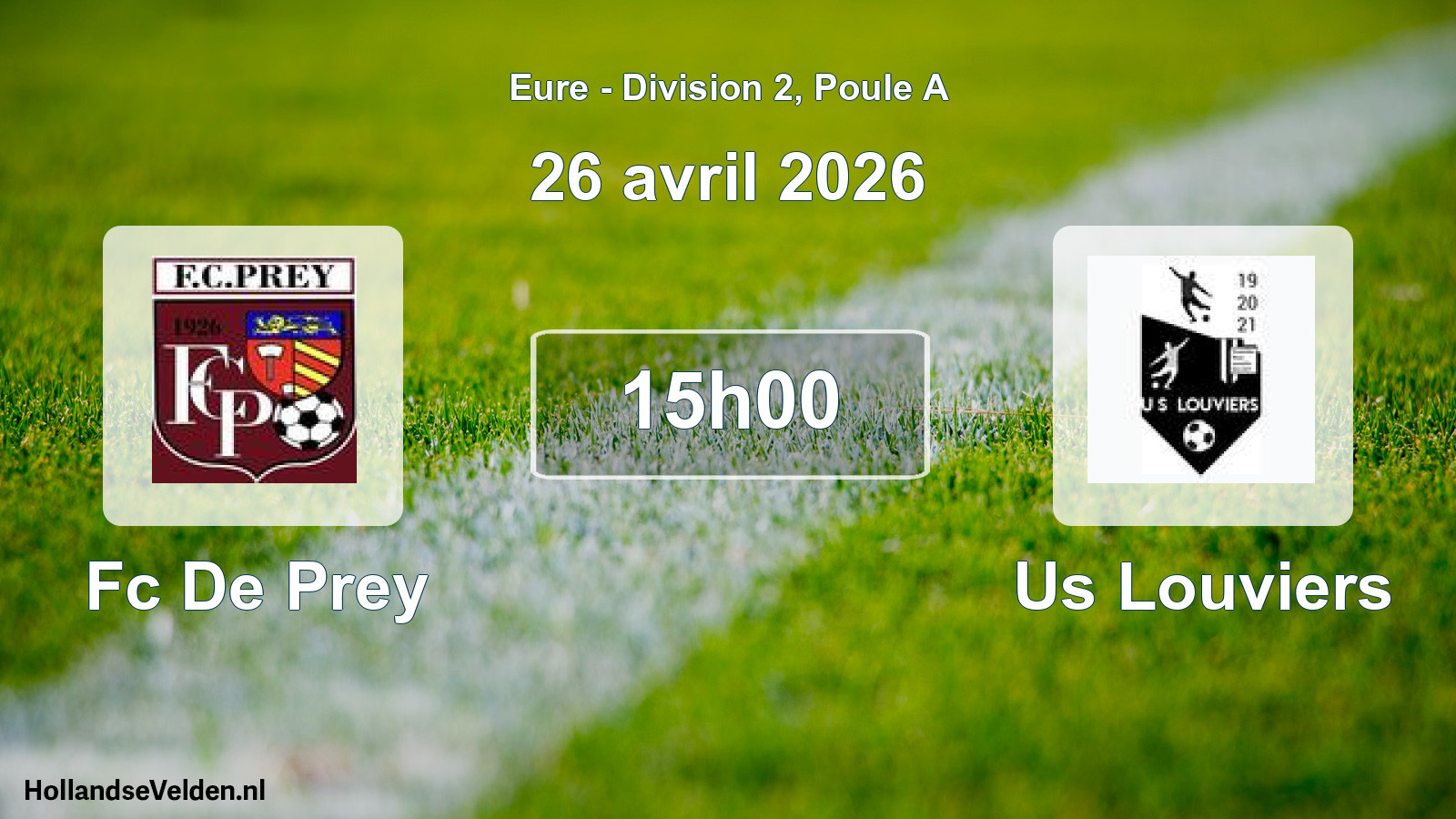 Geplande wedstrijd: Fc De Prey - Us Louviers (26 april 2026)