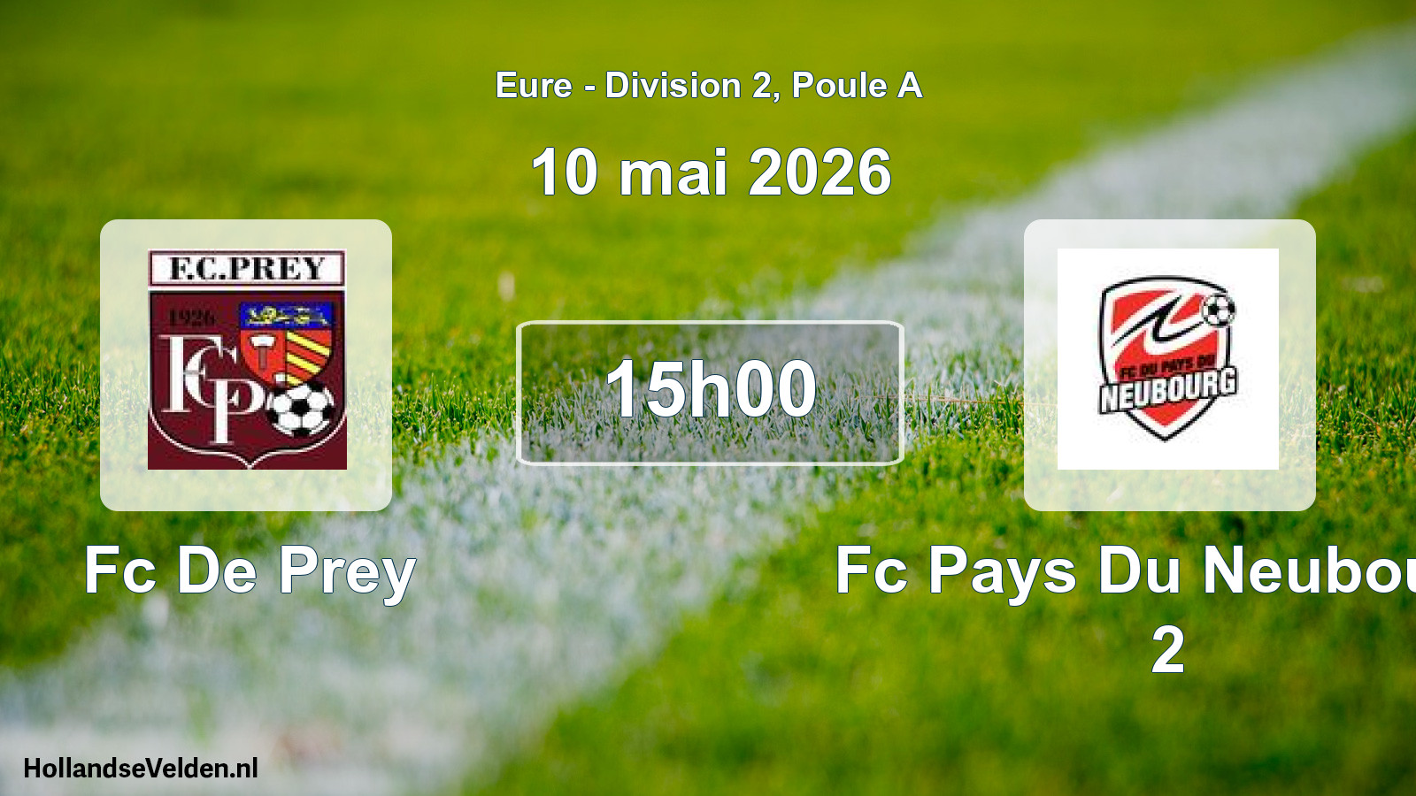 Scheduled Match: Fc De Prey - Fc Pays Du Neubourg 2 (10 May 2026)