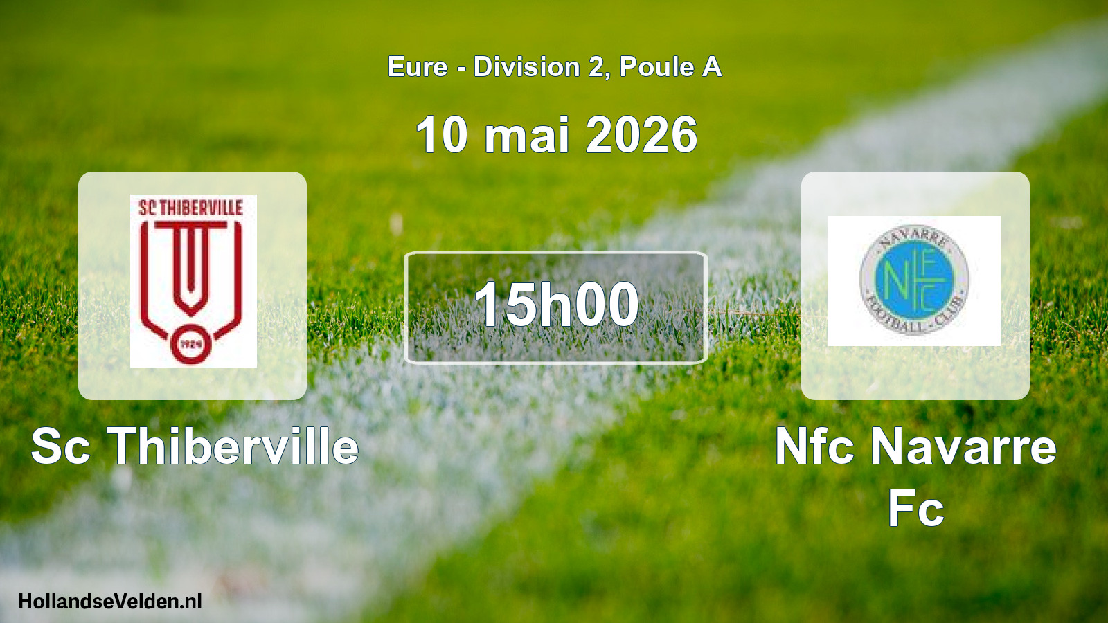 Scheduled Match: Sc Thiberville - Nfc Navarre Fc (10 May 2026)