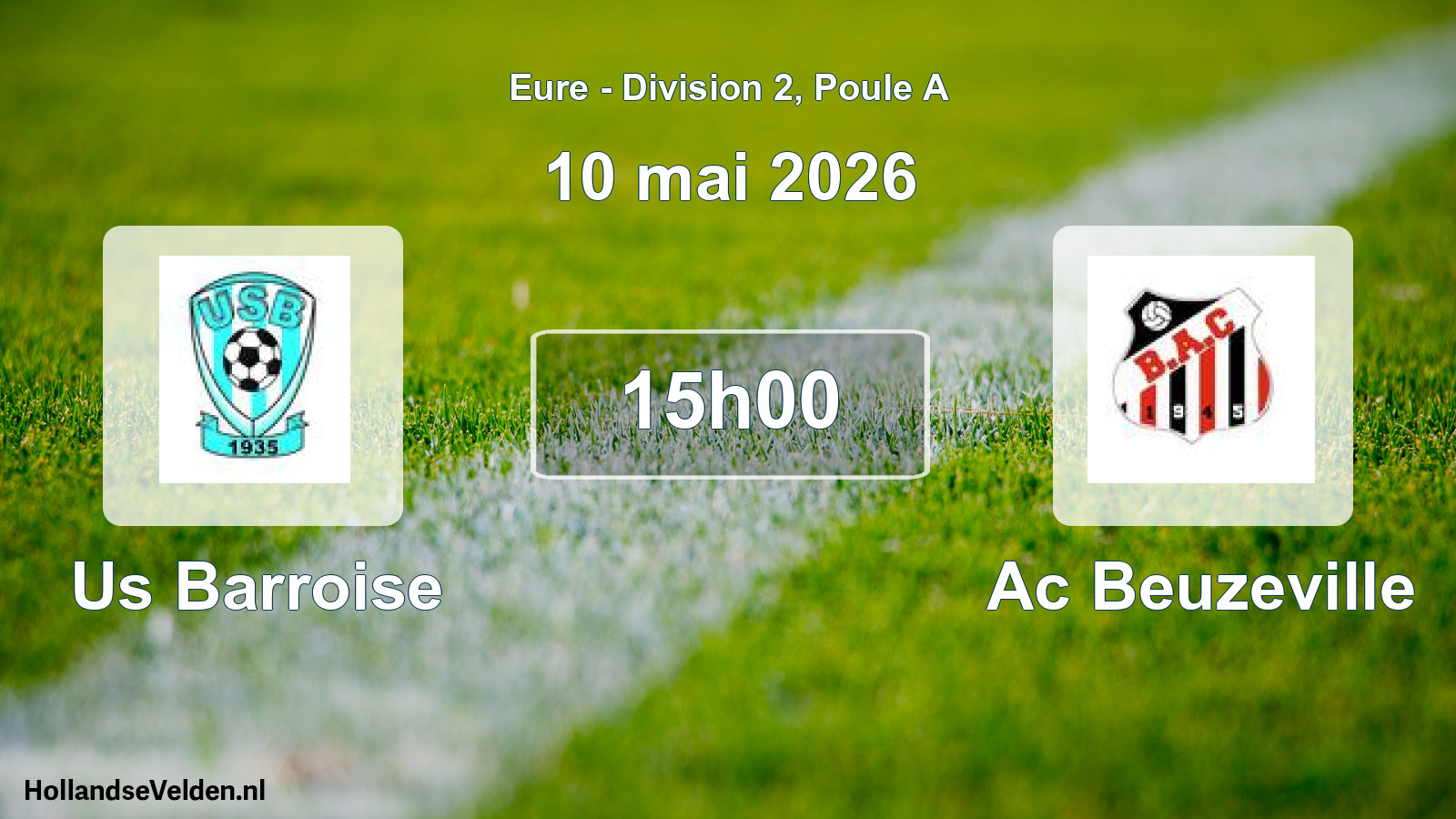 Scheduled Match: Us Barroise - Ac Beuzeville (10 May 2026)