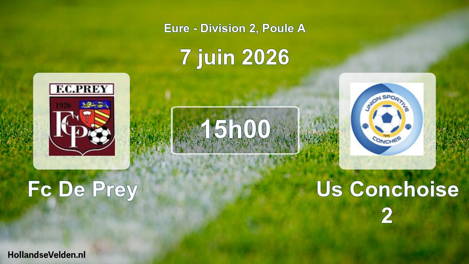 Scheduled Match: Fc De Prey - Us Conchoise 2 (7 June 2026)