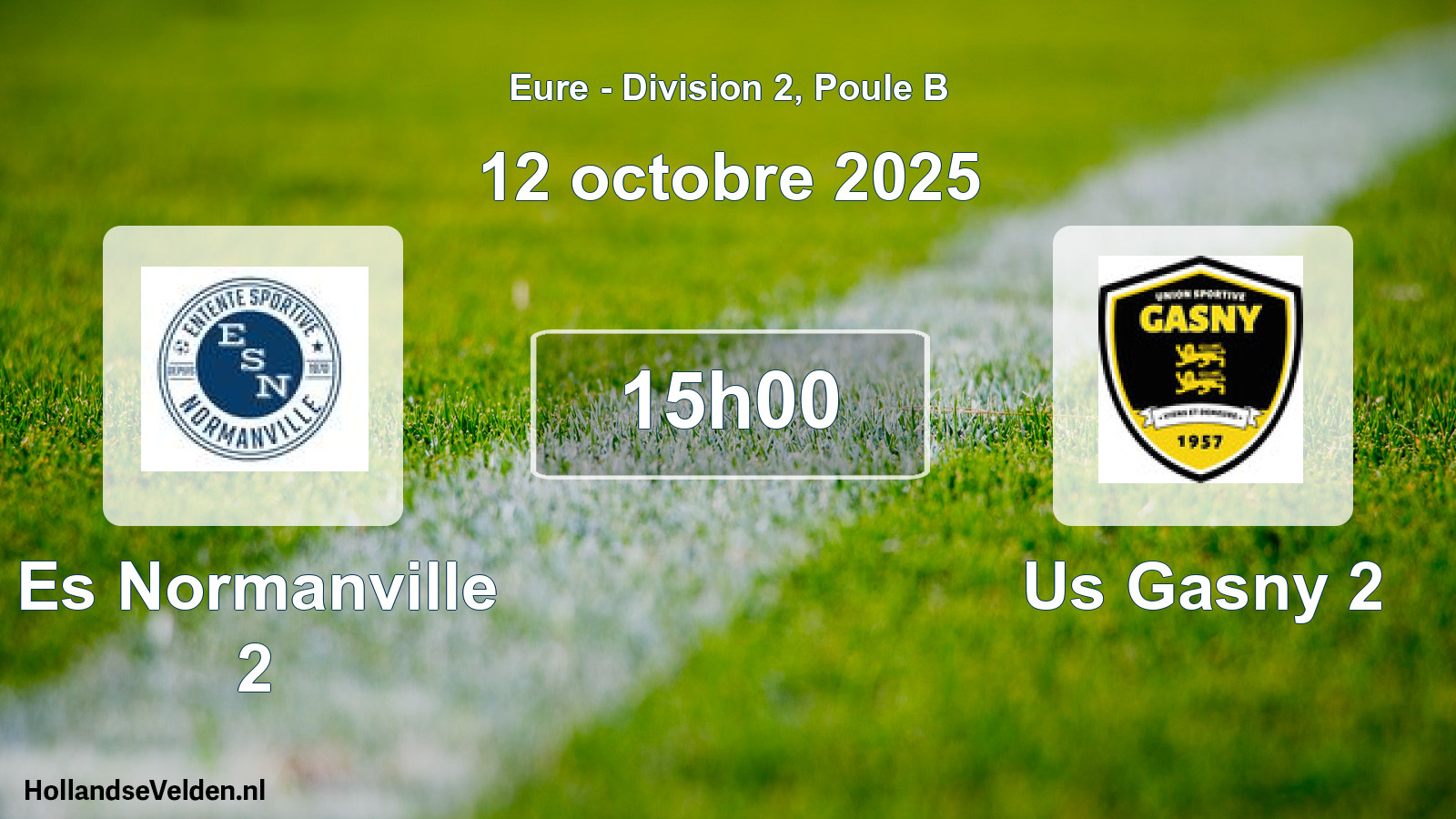 Geplande wedstrijd: Es Normanville 2 - Us Gasny 2 (12 octobre 2025)