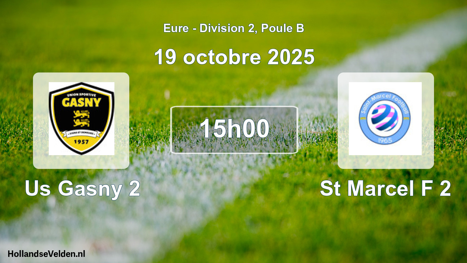 Geplande wedstrijd: Us Gasny 2 - St Marcel F 2 (19 oktober 2025)