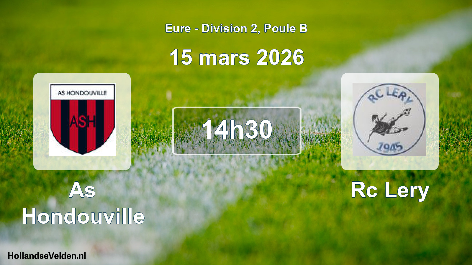 Geplande wedstrijd: As Hondouville - Rc Lery (15 maart 2026)