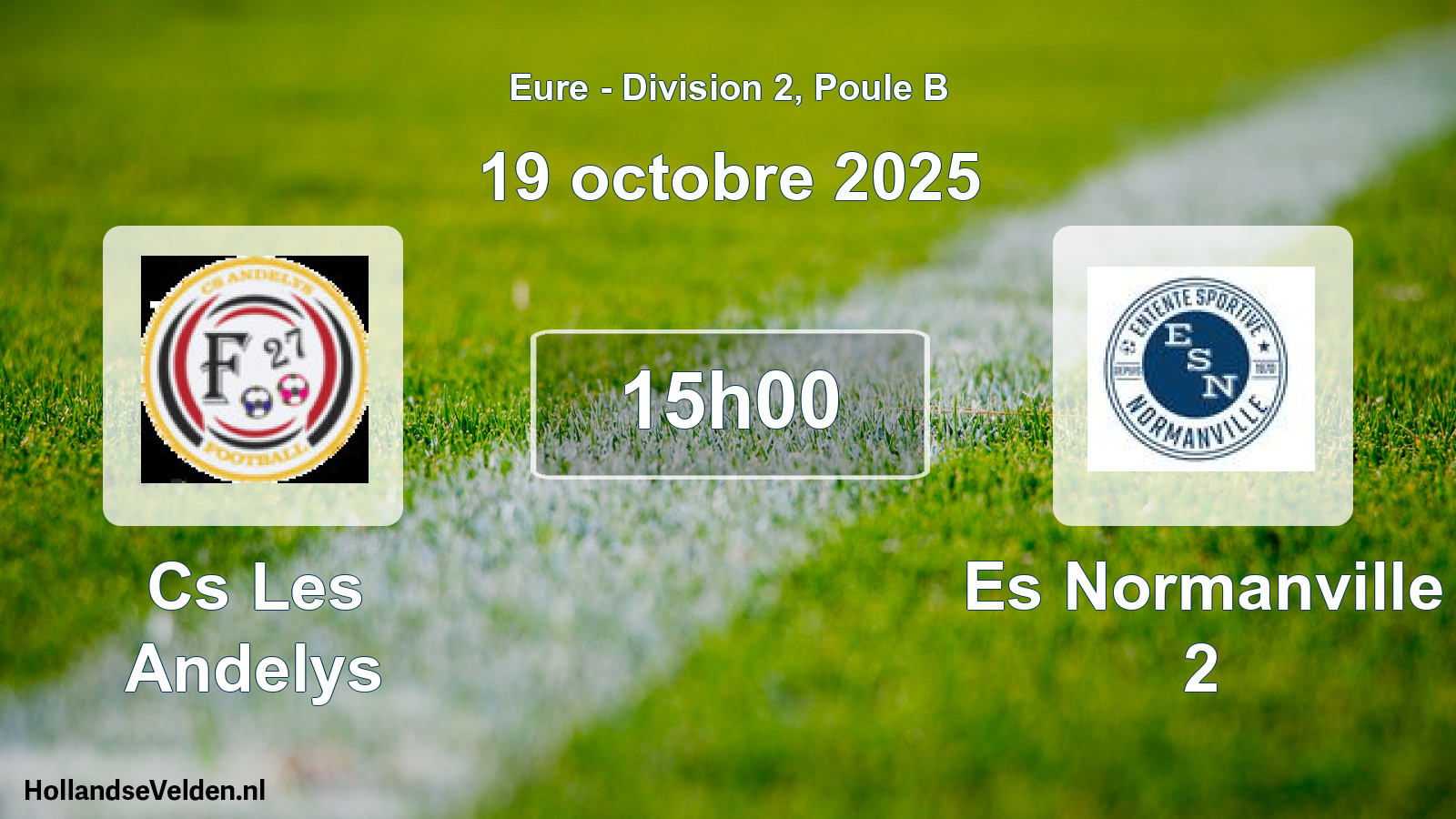 Geplande wedstrijd: Cs Les Andelys - Es Normanville 2 (19 oktober 2025)