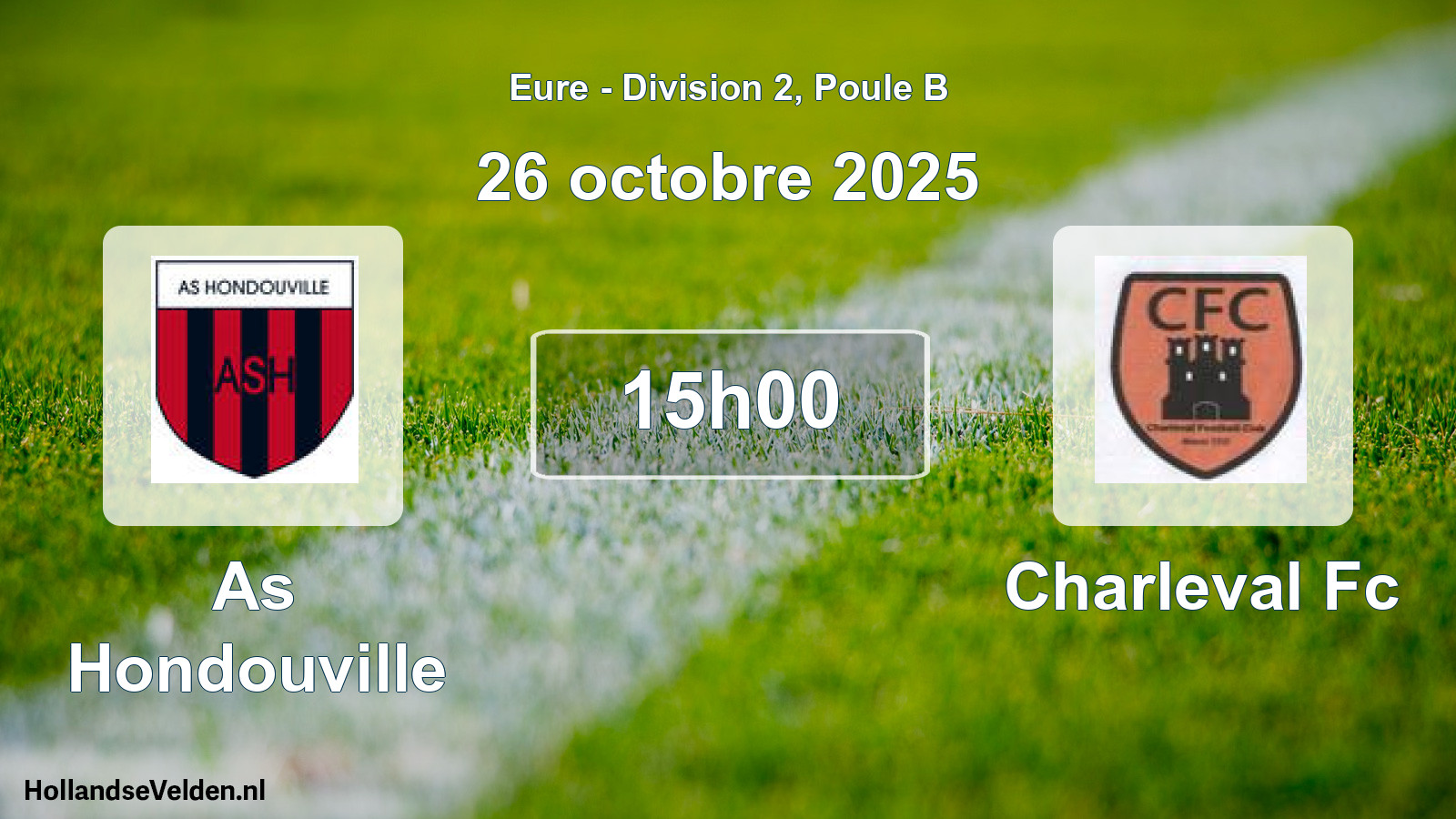 Geplande wedstrijd: As Hondouville - Charleval Fc (26 oktober 2025)