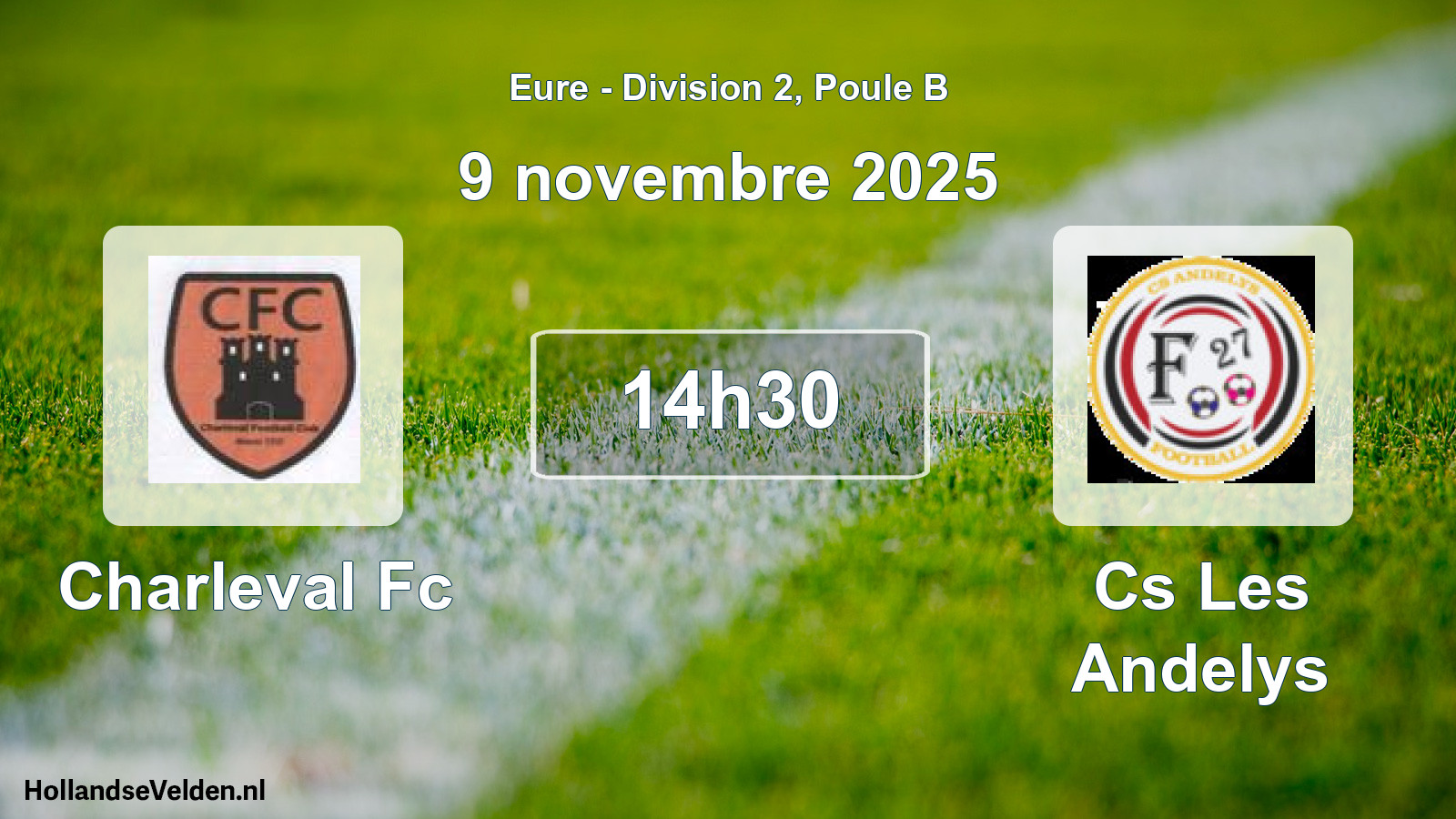 Geplande wedstrijd: Charleval Fc - Cs Les Andelys (9 novembre 2025)