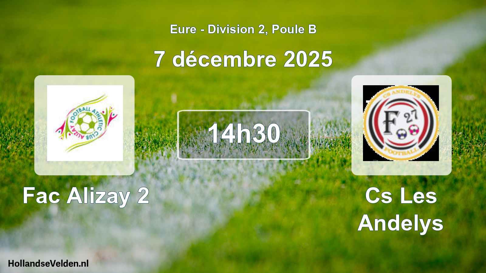 Geplande wedstrijd: Fac Alizay 2 - Cs Les Andelys (7 décembre 2025)