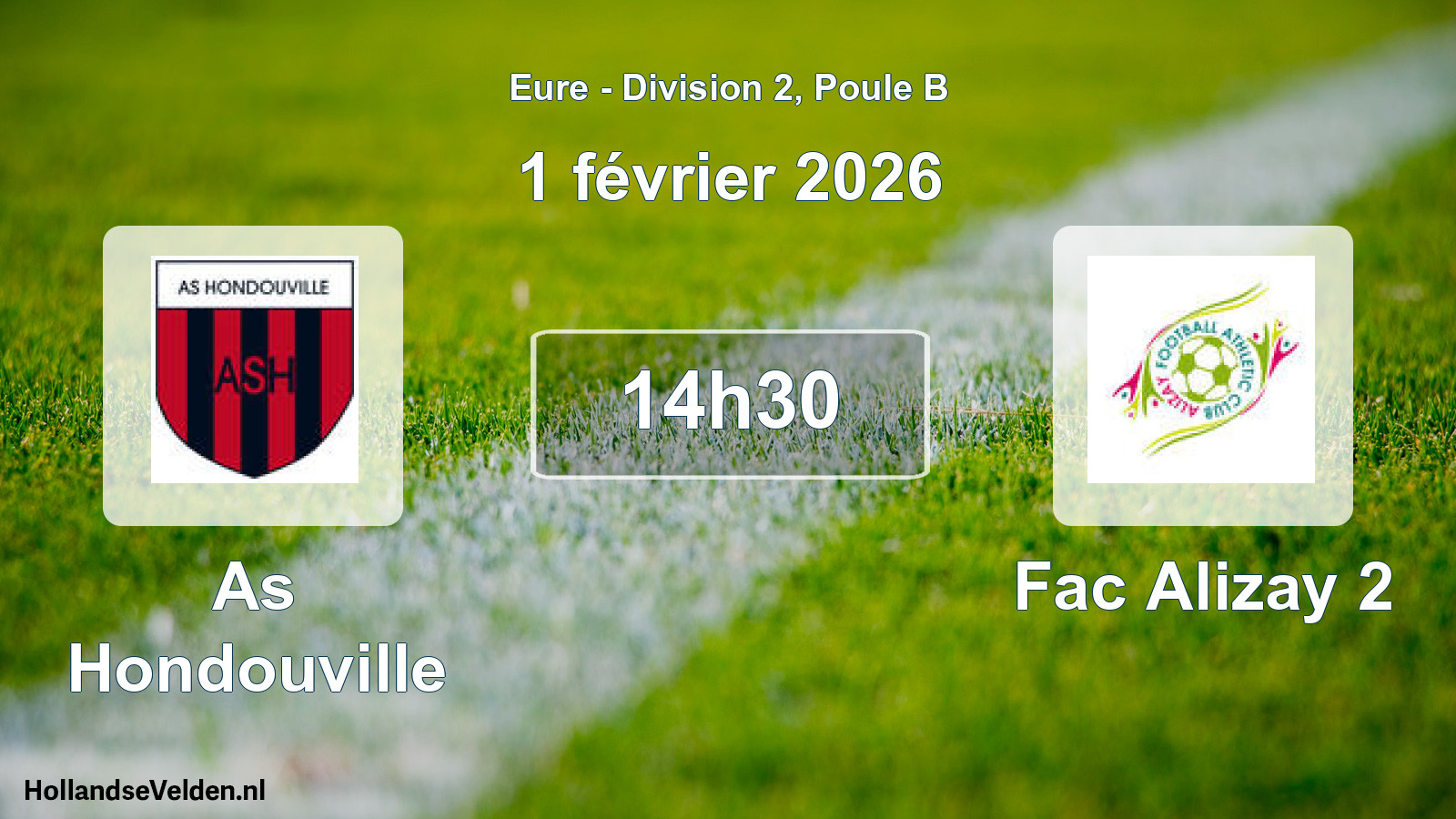 Scheduled Match: As Hondouville - Fac Alizay 2 (1 February 2026)