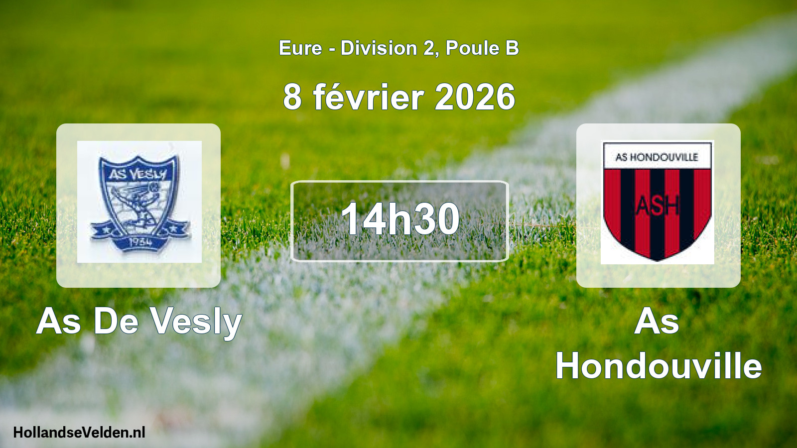 Scheduled Match: As De Vesly - As Hondouville (8 February 2026)