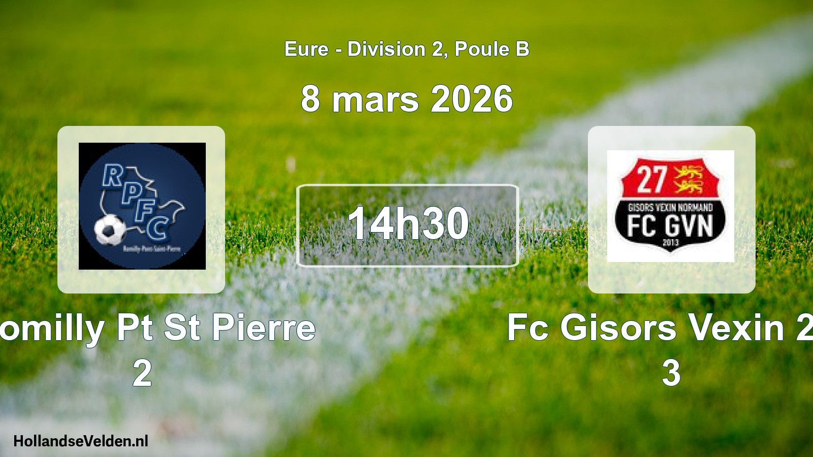 Geplande wedstrijd: Romilly Pt St Pierre 2 - Fc Gisors Vexin 27 3 (8 mars 2026)