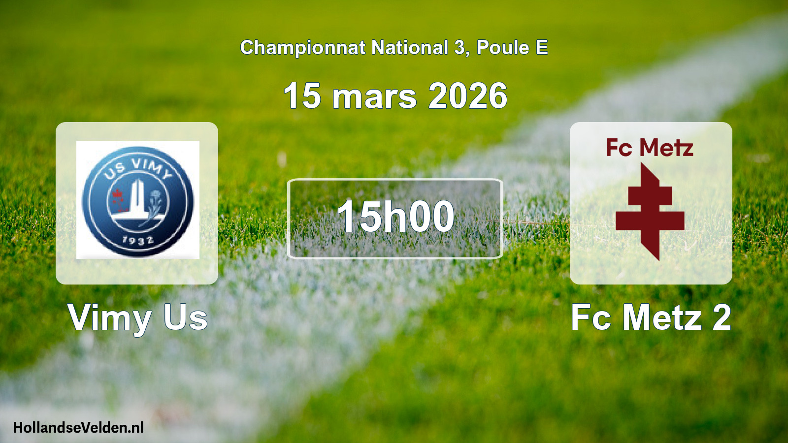 Geplande wedstrijd: Vimy Us - Fc Metz 2 (15 mars 2026)